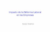 Impacto de la Reforma Laboral en las Empresas · sociales y políticas que se plantean en oposición al gobierno de Sebastián Piñera, siendo por ... en el desarrollo del movimiento