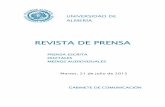 REVISTA DE PRENSA - Universidad de Almería · sobre delincuencia juvenil. 8 ALMERÍA CURSOS DE VERANO DE LA UAL Martes 21.07.15 IDEAL El curso se está llevando a cabo en la Facultad