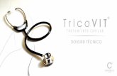TricoVIT - carobels.com · Le long parcours et la grande expérience de l’entreprise dans les produits ... • Bambou: apporte des nutriments au bulbe pileux. Régénération du