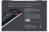 Simon Cableado estructurado - static.simonelectric.com · El sistema de cableado estructurado es una infraestructura de telecomunicaciones en un edificio basado en un sistema de cableado,