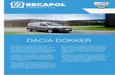 Catalogo Dacia Dokker€¦ · DACIA DOKKER Recapol es una empresa pionera en la fabricación y montaje de isotermos y equi-pos de frío. Equipamos de sistemas de refrigeración a