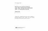 Pressupostos de la Generalitat de Catalunya 2015aplicacions.economia.gencat.cat/wpres/AppPHP/2015/pdf/VOL_P_ART.… · arriben mitjançant les bestretes del sistema de finançament