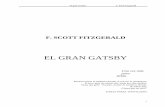 El gran Gatsby F. Scott Fitzgerald - biblio3.url.edu.gtbiblio3.url.edu.gt/Libros/16/Gatsby.pdf · playa y a lo largo de una distancia de un cuarto de milla subía hacia la puerta