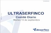 ULTRASERFINCO Martes 13 de septiembre fileNoticia del Día! Fuente: Bloomberg. Noticias Desarrollados. Noticias Emergentes. Noticias Colombia. ... 2058.67 1700 1600 2.6578 13-sep-2016