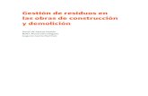Gestión de residuos en las obras de construcción y ...libreria.fundacionlaboral.org/.../Gestion_residuos_2013_FINAL.pdf · construcción y demolición, distinguiendo entre los inertes