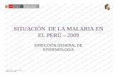 SITUACIÓN DE LA MALARIA EN EL PERÚ – 2009 Iquitos junio - Situacion de la... · FUENTE : MINSA –DGE –RENACE •Hasta la SE 20 - 2009 Malaria en el Peru Mapa de incidencia