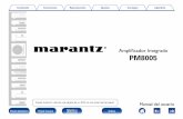 Amplificador Integrado PM8005 - Marantz USus.marantz.com/DocumentMaster/US/PM8005 Owners Manual in Spani… · Sonido de gran calidad ... más avanzada desarrollada para los amplificadores