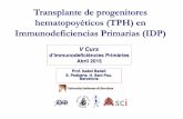 Transplante de progenitores hematopoyéticos (TPH) en ... · Leucemia T Great- Ormond (Gaspar) 4 Sí 2/4 1 0 Sant Raffaele (Aiuti) 5 Sí 4/5 1 0 Gaspar HB. Mol Ther 2006; 14:505-13.