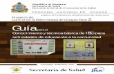 República de Honduras Secrataría de Salud Dirección ... · como propósito fortalecer y profundizar el conocimiento básico de la comunicación y ... de actividades de personal