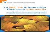 La NIC 34: Información Financiera Intermediapdfs.wke.es/5/4/2/1/pd0000015421.pdf · La aplicación de la NIC 34 en España supondría para los usuarios de la información financiera