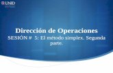 Dirección de Operaciones - Mi Materia en Líneamoodle2.unid.edu.mx/dts_cursos_mdl/pos/AN/DO/S05/DO05_Visual.pdf · Repetir el proceso a partir del paso 4. ... En caso de que existiera