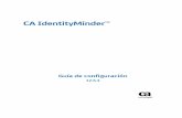 Guía de configuración de CA IdentityMinder - … IdentityMinder 12 6 4-ESP... · Esta documentación, que incluye sistemas incrustados de ayuda y materiales distribuidos por medios