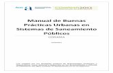Manual de Buenas Prácticas Urbanas en Sistemas de ...€¦ · muy particularmente los relativos a los sistemas de saneamiento y depuración ... – Real Decreto 60/2011 de 21 de