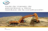 Guía de manejo de escombros y otros residuos de la ... · Fichas de manejo ambiental para la minería no metálica..... 41 8. Monitoreo y seguimiento ... que permitan fortalecer