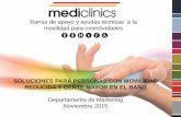SOLUCIONES PARA PERSONAS CON MOVILIDAD …es.mediclinics.com/webapps/liferay-1p/mediclinics/zona-prensa/... · Barras de apoyo y ayudas técnicas a la movilidad para colectividades