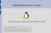 Introducción a Linux - movimientolibre.com · donde se pueden instalar. Sólo entrega los archivos ejecutables, no ... La principal traba para el desarrollo de Linux en México es