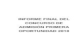 INFORME FINAL DEL CONCURSO DE ADMISIÓN …admision.unsaac.edu.pe/files/Informe 2018-PO.pdf · Universidad Nacional de San Antonio Abad del Cusco Informe Final del Concurso de Admisión