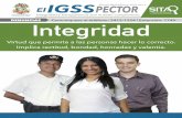 DENUNCIAS Integridad - Instituto Guatemalteco de … · 2017-11-24 · integritas¨ que significa pureza original y sin ... Son capaces de equilibrar el respeto y la responsabilidad;