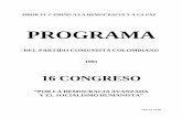 DEL PARTIDO COMUNISTA COLOMBIANO 1991elquehacer.org/Textos/Debate/Programa Partido Comunista 16 c - PCC.… · ... 7 CAPITULO III ... no bastan para cambiar la ... FORMAS DE LUCHA