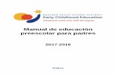 Manual de educación preescolar para padres - … Handbook 2017-18... · reúnen con los padres dos veces al año para repasar el plan de preparación para la escuela, los objetivos
