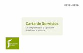 Carta de Servicios - dipujaen.es · administraciones del uso de los dineros públicos y que las administraciones ha- ... edición de la Carta actualiza el catálogo de servicios de