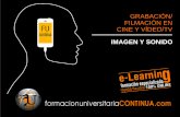 GRABACIÓN/ FILMACIÓN EN CINE Y VÍDEO/TV · Normas de continuidad visual: el eje de acción. Raccord y continuidad. 4. Técnicas de profundidad de foco. 5. Composición dinámica.