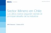 Sector Minero en Chile - BBVA Research · los costos, Chile sigue siendo líder en competitividad minera. Sector minero en Chile / 2015 ... Maquinaria industial y equipamiento Productos