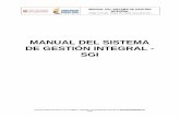MANUAL DEL SISTEMA DE GESTIÓN INTEGRAL - SGI · Este manual es un documento que describe el Sistema de Gestión Integral de la Agencia en el cual se hace referencia a los procesos