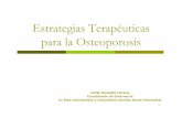 Estrategias Terapéuticas para la Osteoporosisfiles.cscolumbretes.webnode.es/200000499-d15c9d1db4/(Estrategias... · ante el Tto y también por el nº de ... Ejercicio físico ...