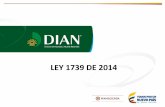LEY 1739 DE 2014 - Instituto Nacional de Contadores ...incp.org.co/Site/2014/info/archivos/presentacion-oficial-reforma... · Colombia con ocasión de la ... participación mayoritaria