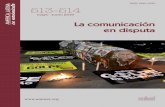 La comunicación en disputa - América Latina en ... · 513-514 mayo-junio 2016 año 40, 2ª época La comunicación popular es el camino Osvaldo León La comunicación y el paradigma