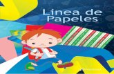 Linea de Papeles - Iniciofabrifolder.com/productos/descargas/CATALOGO-PAPELES.pdf · ideal para todo tipo de trabajos creativos para manualidades escolares ... lineas: 100----- infantil