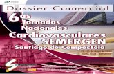 CARTA DE PRESENTACIÓN2014.jornadascardiovasculares.com/docs/dossier.pdf · • Dr. D. German Allut Vidal Médico de Familia. Centro de Salud Porto do Son. A Coruña.