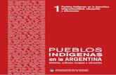 Pueblos indígenas en la Argentina. Interculturalidad ... · Pueblos Indígenas en la Argentina. Interculturalidad, educación y diferencias ... para valorarla es necesario conocerla,