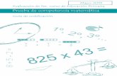 Prueba de competencia matemática - Gobierno de …€¦ · 8 + 5-2 = + = Evaluación de 3er. curso de Educación Primaria Prueba de competencia matemática Guía de codificación