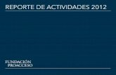 REPORTE DE ACTIVIDADES 2012 · Fundación Proacceso Reporte de Actividades 6 Equipo de la RIA y ... - Provee apoyo técnico a los centros. Acerca de la ... multimedia y aplicaciones