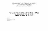 Guaranda 2011 02 MP28/12EC - …microproyectos.s3.amazonaws.com/sync/MP28_12EC_Guar2011_02.pdf · actividades de capacitación en la elaboración de pan con apoyo de MIPRO y empresa