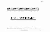 EL CINE - travelindechomon.catedu.estravelindechomon.catedu.es/.../materialesculturaaudiovisualelcine.pdf · EL CINE Materiales de Cultura audiovisual (asignatura optativa en 1º
