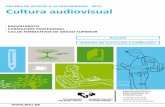 2013 Cultura audiovisual - Hasiera - UPV/EHUaudiovisual_EX.pdf · Cultura audiovisual · BACHILLERATO · FORMACIÓN PROFESIONAL · CICLOS FORMATIVOS DE GRADO SUPERIOR Examen Criterios