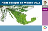 Atlas del agua en México 2011 - Comisión Nacional del ... … · Mapa: 1 Estados, municipios y fronteras FUENTE: CONAGUA. Subdirección General de Programación. Elaborado a partir