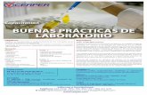 BUENAS PRÁCTICAS DE LABORATORIO - cerper.com PDF/BPL.pdf · Buenas Prácticas en el Laboratorio. • Fortalecer el sistema de calidad del laboratorio mediante una gestión adecuada