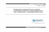 BUENAS PRÁCTICAS PARA LABORATORIOS NACIONALES DE …new.paho.org/hq/dmdocuments/2008/Informe_36_Anexo_3.pdf · mantiene un laboratorio de control farmacéutico para efectuar los