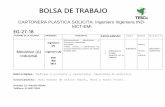 BOLSA DE TRABAJO - tecnologicodecoacalco.edu.mx de trabajo... · CARTONERA PLASTICA, S.A. DE C.V. SOLICITA: IAM EG-007-18 NOMBRE DE LA VACANTE INGENIERIA REQUISITOS ESCOLARIDAD Sexo