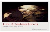 La Celestina (extracto) - Literanda | Librería y … I ARGUMENTO DEL PRIMER ACTO DE ESTA COMEDIA Entrando Calisto en una huerta en pos de un halcón suyo, halló a Me-libea, de cuyo