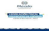 H - Ayuntamiento de Mérida Yucatán · Ley de Ingresos del Municipio de Mérida para el ejercicio fiscal 2017 ... 4.4.1 Por Licencias de funcionamiento y Permisos ... 8.1.10 Fondo