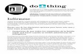 Infórmese - Emergency Preparedness - Do1Thingdo1thing.com/userfiles/resources/factsheets/d1t_00_factsheets.es.pdf · sepan qué hacer cuando se emiten advertencias de ... cuándo