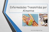 Enfermedades Transmitidas por Alimentosecaths1.s3.amazonaws.com/microemergentes/519168728.1. ETA 2016.… · El bloqueo del neurotransmisor es permanente, ... casos de diarrea que