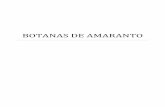 BOTANAS DE AMARANTO - feriadelasciencias.unam.mx · 7 HIPOTESIS El implemento del amaranto para la elaboración de alimentos de consumo cotidiano como son tortillas , botanas , pan