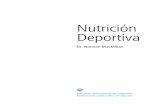 Nutrición Deportiva - centroapi.com.arcentroapi.com.ar/ArticulosRec/nutricion-deportiva.pdf · nutrientes según los horarios de entrenamiento, para favorecer un optimo metabolismo