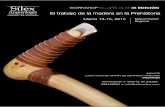 WORKSHOPTALLARELSÍLEX El trabajo de la madera …tallarsilex.com/wp-content/uploads/2014/10/Curso-Segovia-IX... · • elaboraciÓn y uso de buriles y raspadores en sÍlex • Útiles